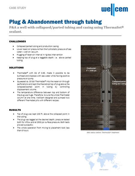 Wellcem Case Study - Plug & Abandonment through tubing - Norwegian Sector of The North Sea
